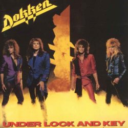 Dokken - Under Lock And Key (1985)