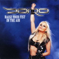 Doro - Raise Your Fist In The Air [CDS] (2012)