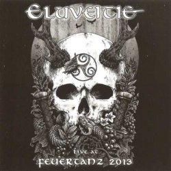 Eluveitie - Live At Feuertanz (2013)