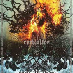 Ereb Altor - Fire Meets Ice (2013)