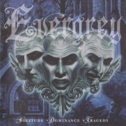 Evergrey - Solitude • Dominance • Tragedy (1999)