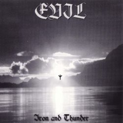 Evil - Iron And Thunder (2004)
