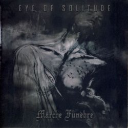 Eye Of Solitude & Marche Funebre - Collapse , Darkness (2018)