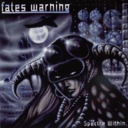 Fates Warning - The Spectre Within (1985) [Reissue 2002]