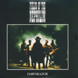Fields Of The Nephilim - Dawnrazor (1987) [Reissue 2013]