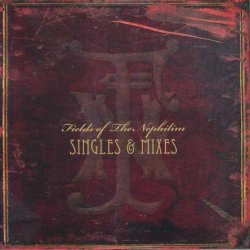 Fields Of The Nephilim - Singles And Mixes (2013)