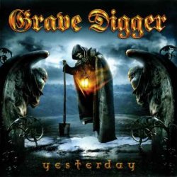 Grave Digger - Yesterday [EP] (2006)