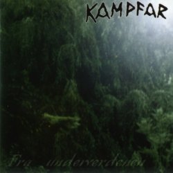 Kampfar - Fra Underverdenen (1999) [Reissue 2006]