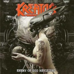 Kreator - Enemy Of God Revisited [Limited Edition] (2006)