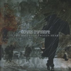 Lacrimas Profundere - Filthy Notes For Frozen Hearts (2006)