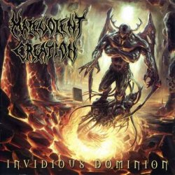 Malevolent Creation - Invidious Dominion (2010)