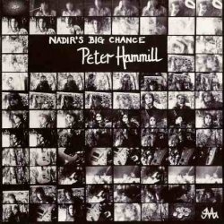 Peter Hammill - Nadir's Big Chance (1975) [Reissue 2005]