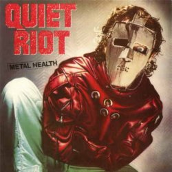 Quiet Riot - Metal Health (1983) [Reissue 2015]