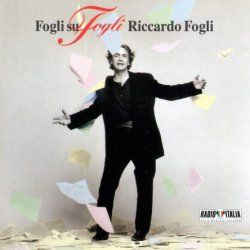 Riccardo Fogli - Fogli Su Fogli (1996)