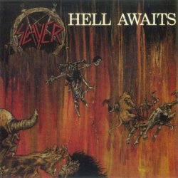 Slayer - Hell Awaits (1985) [Reissue 1993]