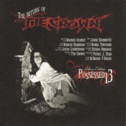 The Crown - Possessed 13 [2 CD] (2003)