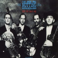 The Notting Hillbillies - Your Own Sweet Way - Feel Like Going Home [2 EP] (1990)