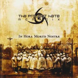 The Project Hate MCMXCIX - In Hora Mortis Nostrae (2007)