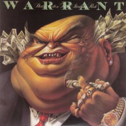 Warrant - Dirty Rotten Filthy Stinking Rich (1988) [Reissue 2011]