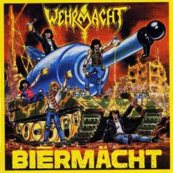 Wehrmacht - Biermacht (1988) [Reissue 2000]