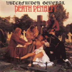 Witchfinder General - Death Penalty (1982) [Reissue 1996]