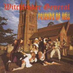Witchfinder General - Friends Of Hell (1983) [Reissue 1998]