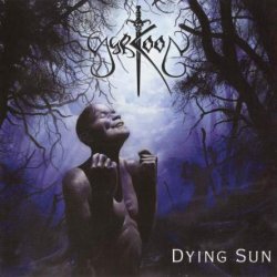 Yyrkoon - Dying Sun (2002)