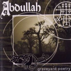 Abdullah - Graveyard Poetry (2002)