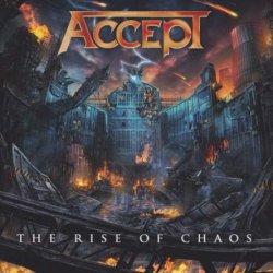 Accept - The Rise Of Chaos (2017)