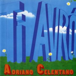Adriano Celentano - Ti Avro (1978) [Reissue 1991]