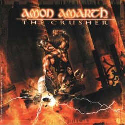 Amon Amarth - The Crusher (2001)