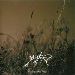 Austere - To Lay Like Old Ashes (2009)