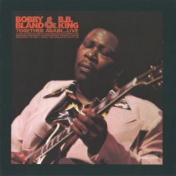 Bobby Bland & B.B. King - Together Again ... Live (1976) [Reissue 1990]