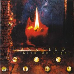 Darkseed - Give Me Light (1999) [Japan]