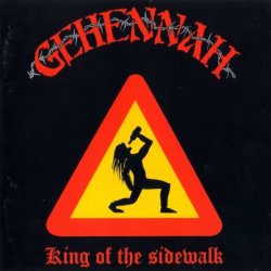 Gehennah - King Of The Sidewalk (1996)