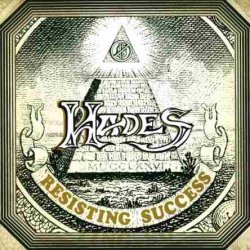 Hades - Resisting Success (1987) [Reissue 2011]