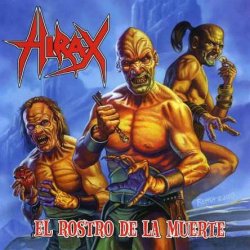 Hirax - El Rostro De La Muerte (2009)