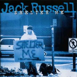 Jack Russell - Shelter Me (1996) [Japan]