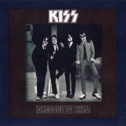 Kiss - Dressed To Kill (1975)