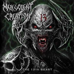 Malevolent Creation - The 13th Beast (2019)