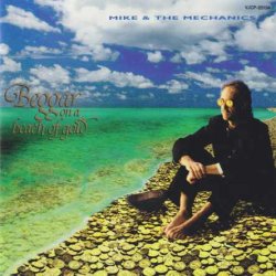 Mike & The Mechanics - Beggar On A Beach Of Gold  (1995) [Japan]