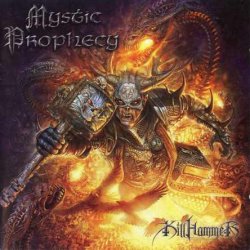 Mystic Prophecy - Killhammer (2013) [Japan]