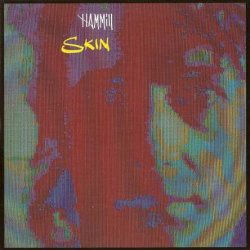 Peter Hammill - Skin (1986) [Reissue 2007]