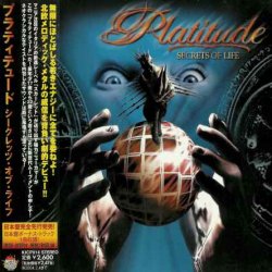 Platitude - Secrets Of Life (2003) [Japan]