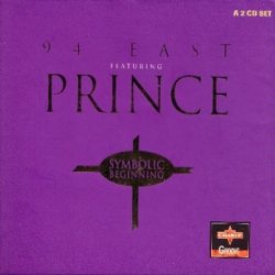 94 East feat. Prince - Symbolic Beginning [2 CD] (1995)