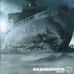 Rammstein - Rosenrot (2005)
