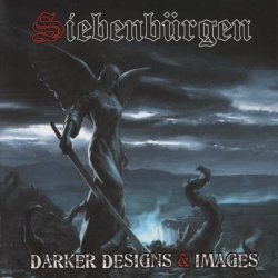 Siebenburgen - Darker Designs & Images (2005)