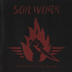 Soilwork - Stabbing The Drama (2005)