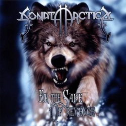 Sonata Arctica - For The Sake Of Revenge (2006) [Japan]