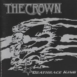 The Crown - Deathrace King (2000)